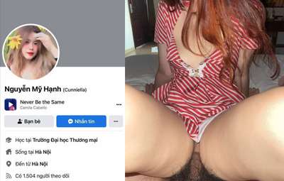 Cunniella Nguyễn Mỹ Hạnh – Sinh Viên Đại Học Thương Mại Dâm Đãng Trong Video Sex Nóng Bỏng